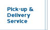    Pick-up and Delivery Service   